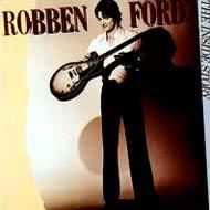 Robben Ford ロベンフォード / Inside Story 輸入盤 【CD】