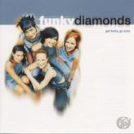 Funky Diamonds / Get Funky Go Sista 【CD Maxi】