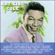 Nat King Cole ナットキングコール / Mis Mejores Canciones 輸入盤 【CD】