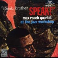 Max Roach マックスローチ / Speak, Brother, Speak 輸入盤 【CD】