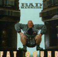 Bad Manners / Fat Sound 輸入盤 【CD】