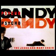 Jesus&Mary Chain ジーザス＆メリーチェーン / Psychocandy 輸入盤 【CD】