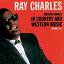 Ray Charles レイチャールズ / Modern Sounds In Country & Western Music Vols.1 & 2 輸入盤 【CD】