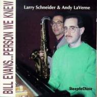【送料無料】 Larry Schneider / Andy Laverne / Bill Evans...person We Know 輸入盤 【CD】