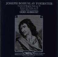 フェルステル、ヨゼフ・ボフスラフ(1859-1951) / Violin Concerto, Cyrano De Bergerac: Lowenstein(Vn) Albrecht / 輸入盤 【CD】
