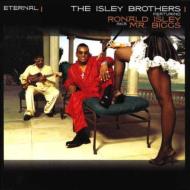 Isley Brothers アイズレーブラザーズ / Eternal - Featuring Ronald Isley 輸入盤 【CD】