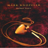 Mark Knopfler マークノップラー / Golden Heart 輸入盤 【CD】