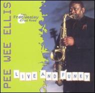【送料無料】 Pee Wee Ellis / Live And Funky 輸入盤 【CD】