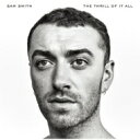 【送料無料】 Sam Smith / Thrill Of It All 【CD】