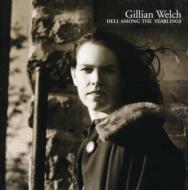 【送料無料】 Gillian Welch / Hell Among The Yearlings 輸入盤 【CD】
