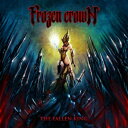 【送料無料】 Frozen Crown / Fallen King 【CD】