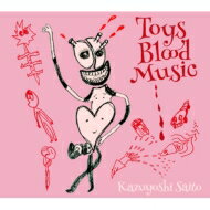 【送料無料】 斉藤和義 サイトウカズヨシ / Toys Blood Music 【初回限定盤】(2CD) 【CD】