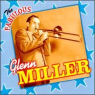 Glenn Miller グレンミラー / Fabulous Glenn Miller 輸入盤 【CD】