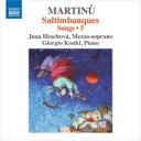 Martinu マルティヌー / 歌曲集 第5集 ヤナ・フロチョーヴァ、ジョルジオ・コウクル 輸入盤 【CD】