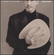 Lyle Lovett / Road To Ensenada 輸入盤 【CD】