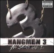 Hangmen 3 / No Skits Vol.1 輸入盤 【CD】