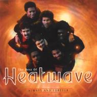 Heatwave ヒートウェーブ / Always And Forever - Best Of 輸入盤 【CD】