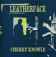 Leatherface / Cherry Knowle 輸入盤 【CD】