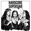 【送料無料】 Hardcore Superstar ハードコアスーパースター / You Can't Kill My Rock N' Roll 【CD】