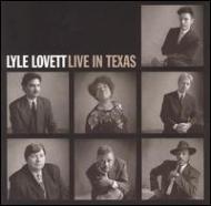 Lyle Lovett / Live In Texas 輸入盤 【CD】