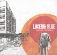 Lucerin Blue / Tales Of The Knife 輸入盤 【CD】