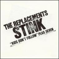 Replacements リプレイスメンツ / Stink 輸入盤 【CD】