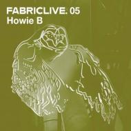 Howie B / Fabriclive 05 輸入盤 【CD】