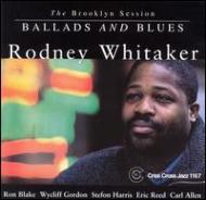 Rodney Whitaker / Brooklyn Session - Ballad & Blues 輸入盤 【CD】