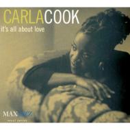 Carla Cook / It's All About Love 輸入盤 【CD】