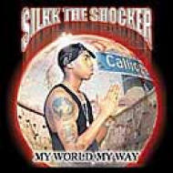 Silkk The Shocker / My World My Way 輸入盤 【CD】