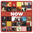 Jazz Now 2019 (2CD) 【CD】
