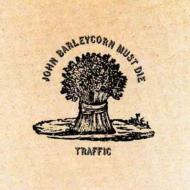 Traffic トラフィック / John Barleycorn Must Die 輸入盤 【CD】