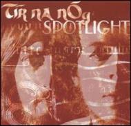 【送料無料】 Tir Na Nog / Spotlight 輸入盤 【CD】