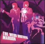 Webb Brothers / Maroon 輸入盤 【CD】