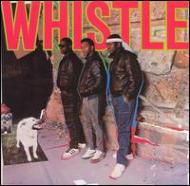 Whistle / Whistle 輸入盤 【CD】