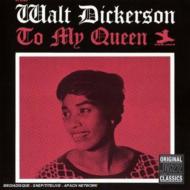 Walt Dickerson ウォルトディッカーソン / To My Queen 輸入盤 【CD】
