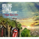 【送料無料】 Rolling Stones ローリングストーンズ / Sweet Summer Sun - Hyde Park Live <Live In Hyde Park, United Kingdom, 2013 / Japanese Version / 3 Disc Set> (Blu-ray+2SHM-CD) 【BLU-RAY DISC】
