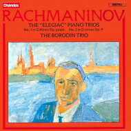 【送料無料】 Rachmaninov ラフマニノフ / ラフマニノフ：ピアノ三重奏曲第1・2番　ボロディン・トリオ 輸入盤 【CD】