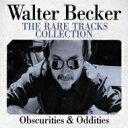 Walter Becker / Rare Tracks Collection 輸入盤 【CD】