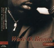 Wade O Brown / Complete 【CD】