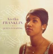 Aretha Franklin アレサフランクリン / Queen In Waiting 【CD】