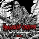Malevolent Creation マルボレントクリエイション / Eve Of The Apocalypse 輸入盤 【CD】