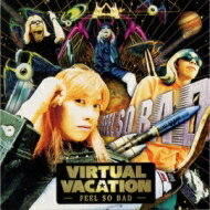 Feel So Bad フィールソーバッド / 月刊fsb第11号 Visual Vacation 【CD】