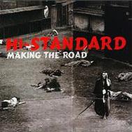 Hi-standard ハイスタンダード / Making The Road 【CD】