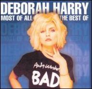 Deborah Harry (Debbie Harry) / Most Of All - Best Of 輸入盤 【CD】