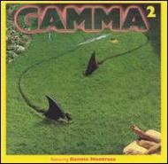 Gamma / Gamma 2 輸入盤 【CD】