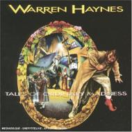 Warren Haynes / Tales Of Ordinary Madness 輸入盤 【CD】