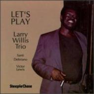 【送料無料】 Larry Willis ラリーウィリス / Lets Play 輸入盤 【CD】