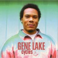 【送料無料】 Gene Lake / Cycles 輸入盤 【CD】