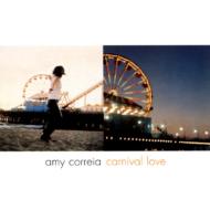 Amy Correia / Carnival Love 輸入盤 【CD】